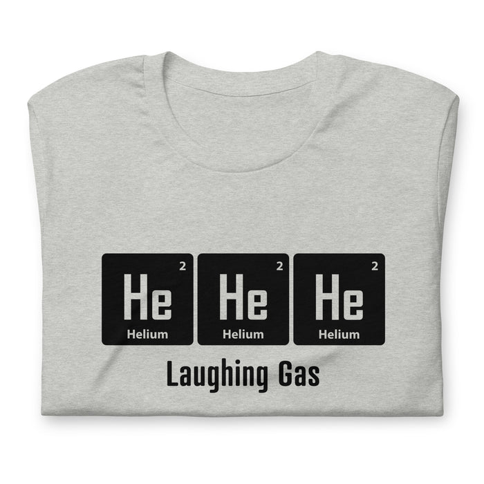 HeHeHe Laughing Gas - Unisex t-shirt