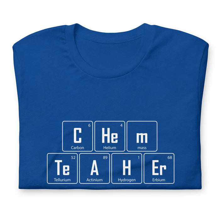 CHem TeAcHEr - Unisex t-shirt