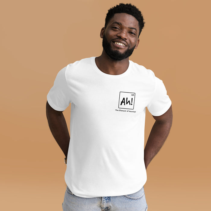 Ah! Element of Surprise - Unisex t-shirt