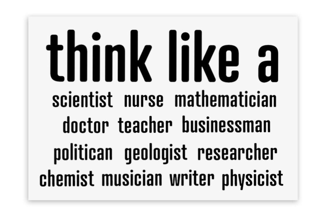 "Think Like a Scientist" Vinyl Sticker, 4 Inch